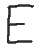 E E