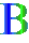 B B