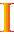 I I