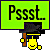 Pssst.. Pssst..