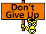 Don't Give Up!