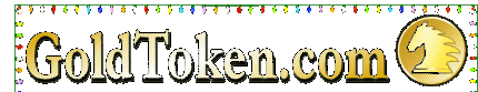 GoldToken.com - May you win all your games this holiday season!